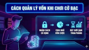 cach-quan-ly-von-khi-choi-co-bac